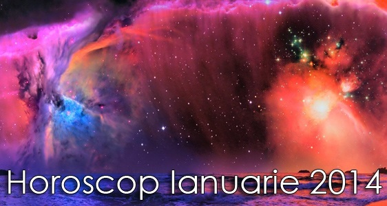Horoscop Ianuarie 2014 (partea 2)